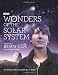 Wonders of the Solar System
