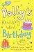 Polly's Absolutely Worst Birthday Ever