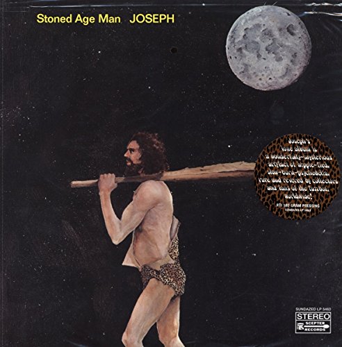 Joseph - Stoned Age Man - Zortam Music