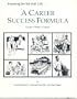 A Career Success Formula: Career Equals Work Plus Leisure (C Equals W Plus L)