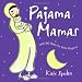Pajama Mamas