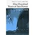 One Hundred Years of Sea Power: The U. S. Navy, 1890-1990