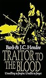 Traitor to the Blood (Noble Dead Saga 4)