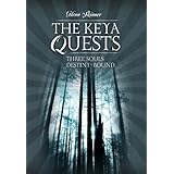 The Keya Quests: Three Souls Destiny Bound