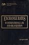 Exchange Rates in International Law and Organization