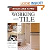 Working with Tile (Taunton's Build Like a Pro)