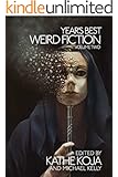 Year's Best Weird Fiction, Vol. 2