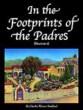 In the Footprints of the Padres (Illustrated)