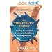 The Three "Only" Things: Tapping the Power of Dreams, Coincidence, and Imagination