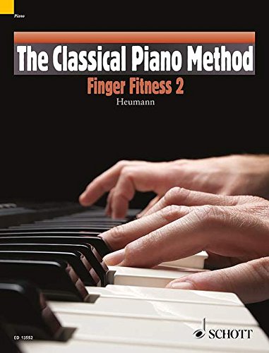 THE CLASSICAL PIANO METHOD - FINGER FITNESS 2