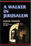A Walker in Jerusalem