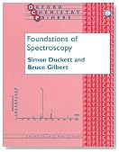 Foundations of Spectroscopy (Oxford Chemistry Primers, 78)