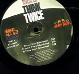 Think Twice