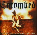 Sons of Satan Praise the Lord