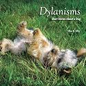 Dylanisms - Short Stories About a Dog