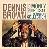 Review Dennis Brown  / Money In My Pocket: The Definitive Collection