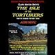 The Isle of the Torturers: Zothique Series