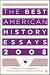 The Best American History Essays 2008 (Best American History Essays)