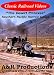The Desert Princess: Southern Pacific Narrow Gauge (Classic Railroad Videos)