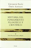 Historia del pensamiento filosófico y científico II: Del Humanismo a Kant