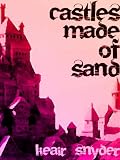 Castles Made of Sand