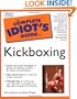 The Complete Idiot's Guide to Kickboxing