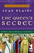 The Queen's Secret: A Novel (Queens of England)