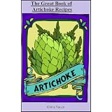 The Great Book of Artichoke Recipes