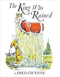 [(King Who Rained)] [Author: Fred Gwynne] published on (February, 1988)