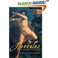 Hercules: A Heroic Life by Alastair Blanshard