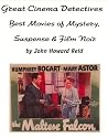 Great Cinema Detectives: Best Movies of Mystery, Suspense & Film Noir (Hollywood Classics)