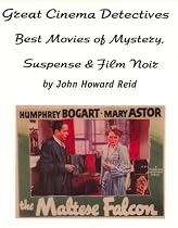 Great Cinema Detectives: Best Movies of Mystery, Suspense & Film Noir (Hollywood Classics)