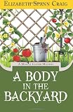 A Body in the Backyard: A Myrtle Clover Mystery (Myrtle Clover Mysteries) (Volume 4)