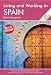 Living and Working in Spain: A Survival Handbook (Living & Working in Spain)