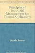 Principles of Industrial Measurement for Control Applications