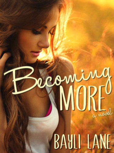 Becoming More by Bayli Lane