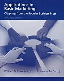 Applications in Basic Marketing: Clippings From the Popular Business Press 2005-2006 Edition