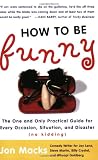 How to be Funny