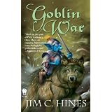 Goblin War (Jig the Goblin)by Jim C. Hines