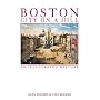 Boston: City on a Hill: An Illustrated History