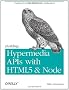 Building Hypermedia APIs with HTML5 and Node