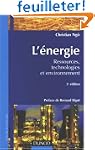 L'�nergie : Ressources, technologies...