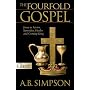The Fourfold Gospel (Pure Gold Classic) Includes Audio Excerpts on CD (Pure Gold Classics)