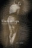 Unclean lips : obscenity, Jews, and American literature