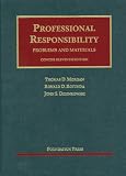Professional Responsibility, Problems and Materials, Concise 11th
