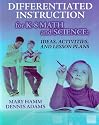 Differentiated Instruction for K-8 Math and Science: Ideas, Activities, and Lesson Plans