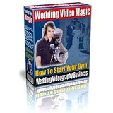 How To Start Your Own Wedding Videography Business - Wedding Videographers Are Making Fortunes! It's Fun, Easy & Rewarding! Mission-Surf