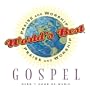 World's Best Praise & Worship: Gospel