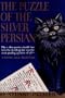 The Puzzle of the Silver Persian (Hildegarde Withers Mystery)