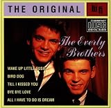 The Original By: The Everly Brothers